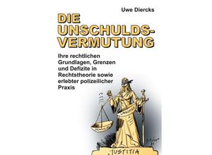 9783347361430 - Die Unschuldsvermutung - Uwe Diercks Kartoniert (TB)