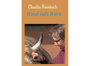 9783347362697 - Hand aufs Horn - Claudia Mosebach Kartoniert (TB)