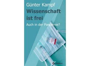 9783347363380 - Wissenschaft ist frei - Günter Kampf Kartoniert (TB)