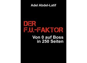 9783347364127 - DER FU-FAKTOR - Adel Abdel-Latif Kartoniert (TB)