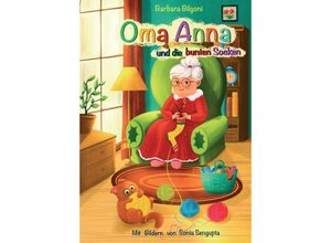 9783347364998 - Oma Anna und die bunten Socken - Barbara Bilgoni Kartoniert (TB)