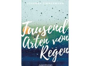 9783347374676 - Tausend Arten von Regen - Johanna Zimmermann Kartoniert (TB)