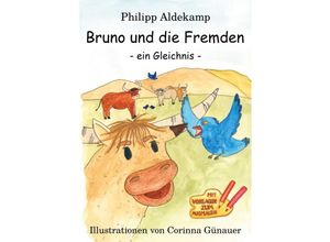 9783347380233 - Bruno und die Fremden - Philipp Aldekamp Kartoniert (TB)