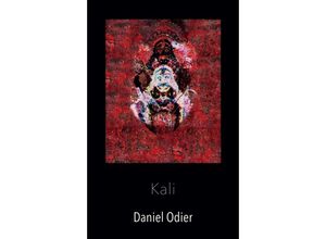 9783347384361 - Kali - Mythologie geheime Praktiken & Rituale - Daniel Odier Kartoniert (TB)