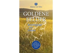 9783347385030 - GOLDENE FELDER - Adama von Telos Kartoniert (TB)