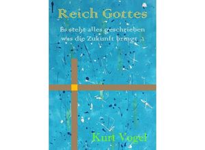 9783347393318 - Reich Gottes - Kurt Vogel Kartoniert (TB)