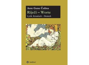 9783347397323 - Rijeci - Worte - Ante Gune Culina Kartoniert (TB)