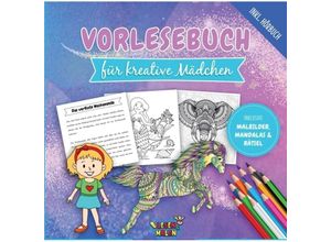 9783347417809 - Vorlesebuch für kreative Mädchen - Lesen und Malen Kartoniert (TB)