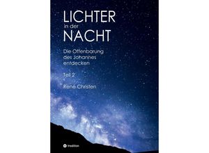 9783347420281 - Lichter in der Nacht - René Christen Kartoniert (TB)