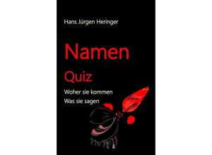 9783347420380 - Namen Quiz - Hans Jürgen Heringer Kartoniert (TB)