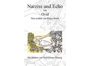 9783347421691 - Narziss und Echo von Ovid - Klaus Brink Kartoniert (TB)