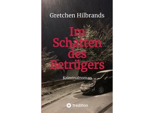 9783347422414 - Im Schatten des Betrügers - Gretchen Hilbrands Kartoniert (TB)