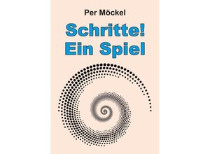 9783347452534 - Schritte! - Per Möckel Kartoniert (TB) 9783347452534 - Schritte! - Per Möckel Kartoniert (TB)