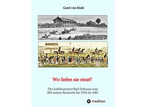 9783347456402 - Wo liefen sie einst? - Gerd von Ende Kartoniert (TB)