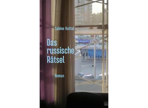 9783347461697 - Das russische Rätsel - Sabine Huttel Kartoniert (TB)