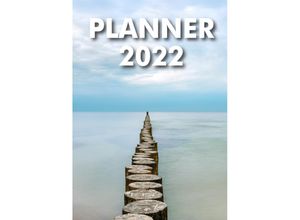 9783347470842 - Kalender 2022 A5 - Schöner Terminplaner Taschenkalender 2022 Planner 2022 A5 - Kai Pfrommer Kartoniert (TB)