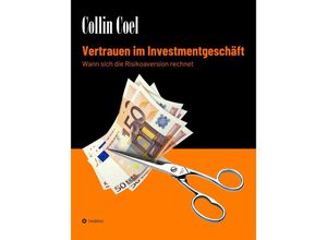 9783347477919 - Vertrauen im Investmentgeschäft - Collin Coel Kartoniert (TB)