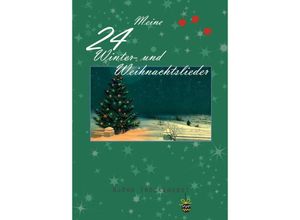 9783347478718 - Meine Winter- und Weihnachtslieder - Björn Trockenobst Kartoniert (TB)