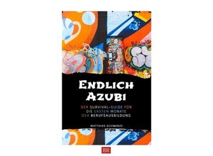 9783347480964 - Endlich Azubi - Matthias Schwarze Kartoniert (TB)