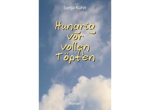 9783347490420 - Hungrig vor vollen Töpfen - Sonja Kühn Kartoniert (TB)