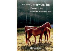 9783347502567 - Unterwegs ins Paradies - Petra Bürger Kartoniert (TB)