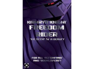 9783347504844 - Freedom Rider 3 - The Scent of a Beauty (English) - Kathryn Knight Kartoniert (TB)