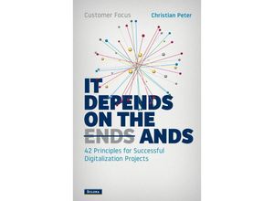 9783347512917 - Customer Focus - It Depends on the Ands - Christian Peter Kartoniert (TB)