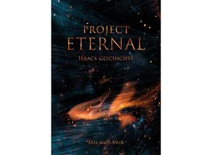 9783347515161 - Project Eternal - Melanie Mur Kartoniert (TB)