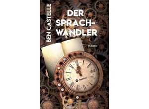 9783347537347 - Der Sprachwandler - Ben Castelle Kartoniert (TB)