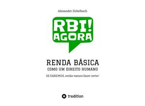 9783347542372 - RENDA BÁSICA COMO UM DIREITO HUMANO - Alexander Zirkelbach Kartoniert (TB)