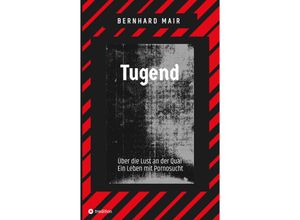 9783347542464 - Tugend - Bernhard Mair Kartoniert (TB)