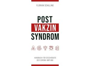 9783347544604 - Post-Vakzin-Syndrom - Florian Schilling Kartoniert (TB)