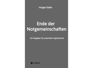 9783347549814 - Ende der Notgemeinschaften - Holger Kiefer Kartoniert (TB)