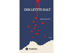 9783347552104 - Der letzte Halt - Marko Jovicic Kartoniert (TB)