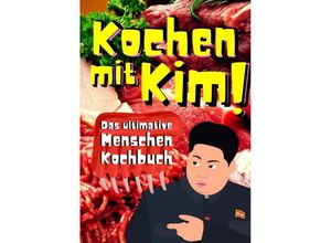 9783347553576 - Kochen mit Kim! - Erik Weise Kartoniert (TB)