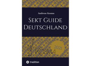 9783347556454 - Sekt Guide Deutschland - Andreas Kosma Kartoniert (TB)