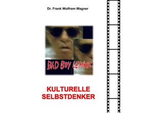 9783347559387 - Kulturelle Selbstdenker - Frank Wolfram Wagner Kartoniert (TB)