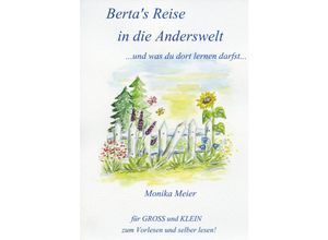 9783347562264 - Bertas Reise in die Anderswelt und was du dort lernen darfst - Monika Meier Kartoniert (TB)