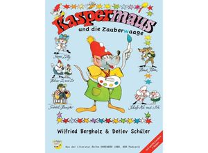 9783347562417 - Kaspermaus und die Zauberwaage - Wilfried Bergholz Kartoniert (TB)