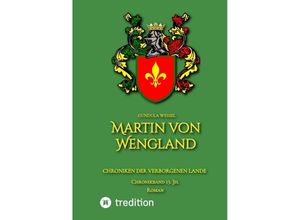 9783347563704 - Martin von Wengland - Gundula Wessel Kartoniert (TB)