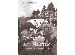 9783347567368 - Damals in Mirow - Klaus Mewes Kartoniert (TB)