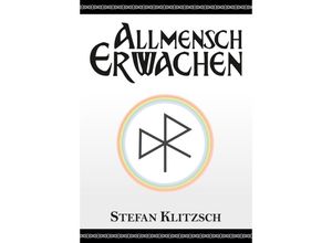 9783347567573 - Allmensch - Erwachen - Stefan Klitzsch Kartoniert (TB)