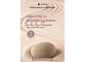 9783347571341 - Identität in Beziehung leben - Frank Wecker Sandra Puls Kartoniert (TB)