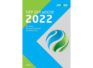 9783347571495 - 50 TIPPS FÜR EINEN BESSEREN KUNDENSERVICE - BAND 9 - junokai GmbH Kartoniert (TB)