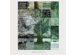 9783347572539 - 30 Sekunden fremd - Janko Sebök Kartoniert (TB)