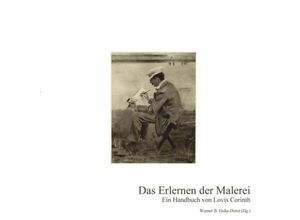 9783347577534 - Das Erlernen der Malerei - Lovis Corinth Kartoniert (TB)