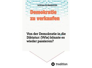 9783347579521 - Demokratie zu verkaufen - Sandra Bonnemeier Kartoniert (TB)