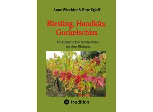 9783347583351 - Riesling Handkäs Gockelschiss - Anne Winckler Birte Egloff Kartoniert (TB)