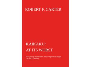 9783347583726 - Kaikaku - at its worst - Robert F Carter Kartoniert (TB)