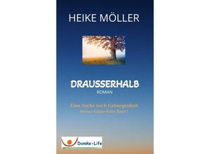 9783347585966 - Drausserhalb - Heike Möller Kartoniert (TB)